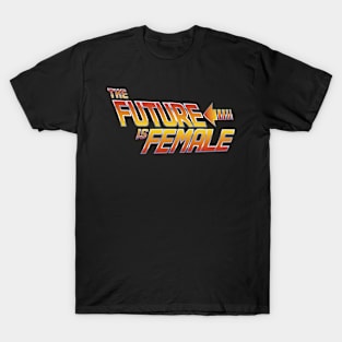 The Future is Female T-Shirt